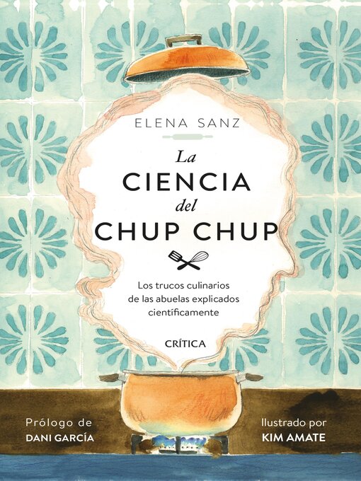 Title details for La ciencia del chup chup by Elena Sanz - Available